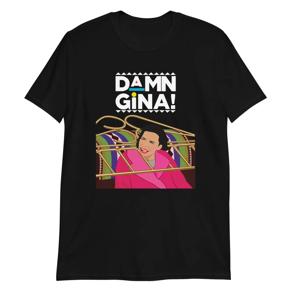 Martin show damn Gina (unisex) tee