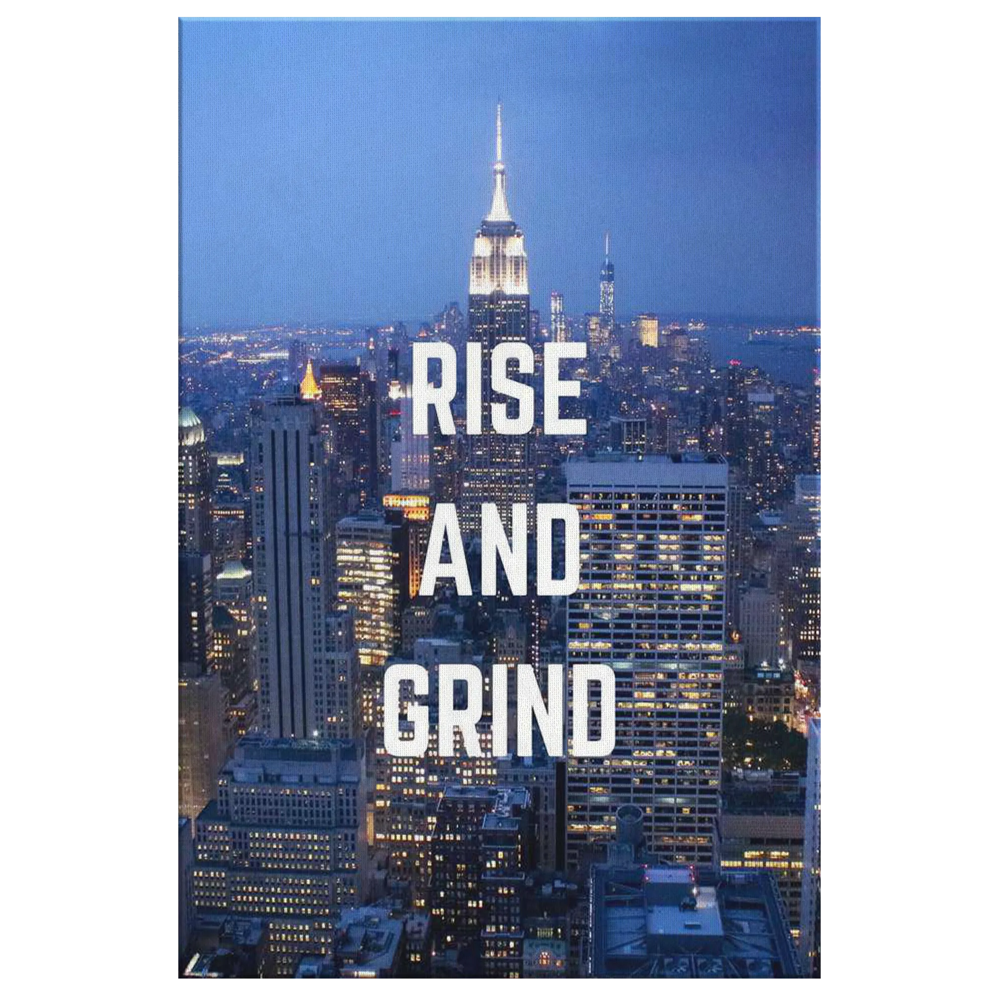 "Rise and Grind" Canvas