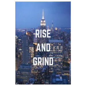 "Rise and Grind" Canvas